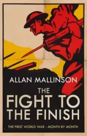 Fight to the finish by Allan Mallinson