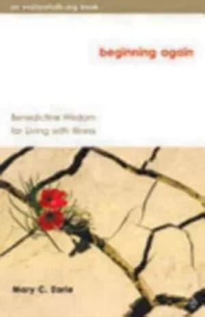 Beginning again by Mary C. Earle