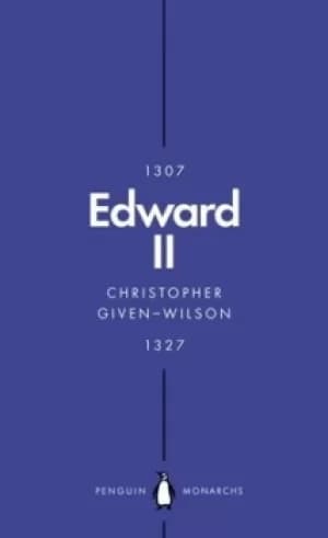 Edward II by Chris Given-Wilson