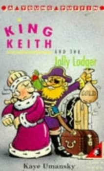 King Keith and the Jolly Lodger by Kaye Umansky Book