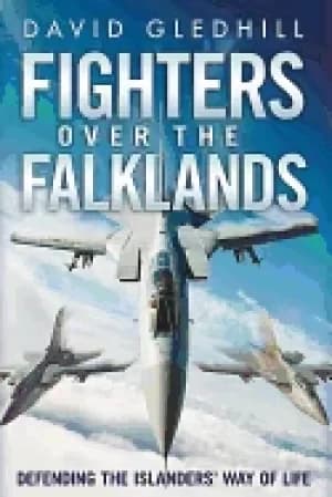 fighters over the falklands defending the islanders way of life