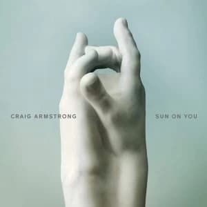 Craig Armstrong - Sun On You CD