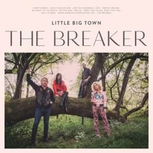 The Breaker by Little Big Town CD Album
