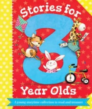 Stories for 3 Year Olds Yst Book