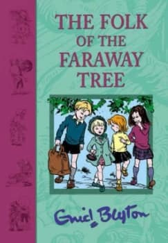 The Folk of the Faraway Tree by Enid Blyton Hardback