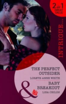 The Perfect Outsider by Loreth Anne White and Lisa Childs Paperback