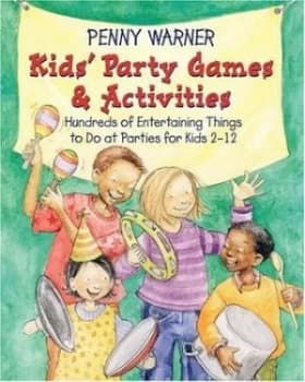 Kids Party Games and Activities by Penny Warner and Kathy Rogers Paperback