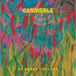 Cannibale - No Mercy For Love Vinyl