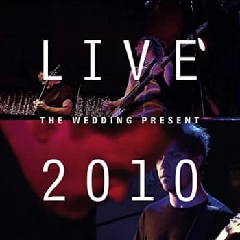 The Wedding Present - Live 2010: Bizarro Played Live in Germany CD