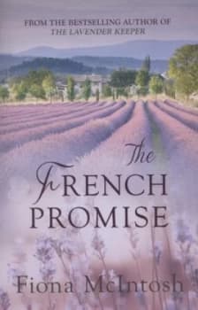 The French Promise by Fiona Mcintosh Paperback