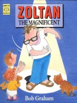 Zoltan the Magnificent by Bob Graham Book