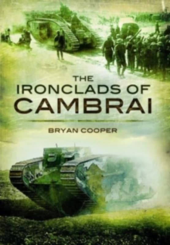 The Ironclads of Cambrai Paperback / softback