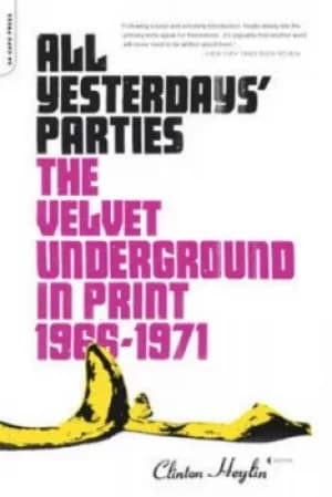 All yesterdays parties by Clinton Heylin
