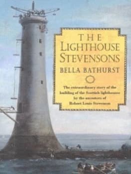 The Lighthouse Stevensons by Bella Bathurst Hardback