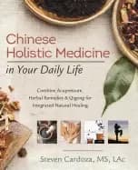 chinese holistic medicine in your daily life combine acupressure herbal rem