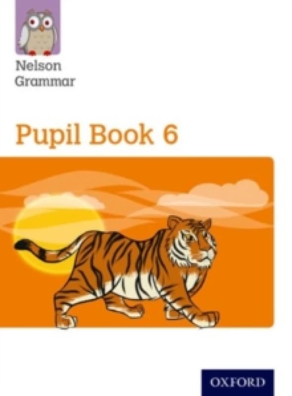 Wendy Wren New Nelson Grammar Pupil Book 6 Year 6/P7 Book Multi unisex