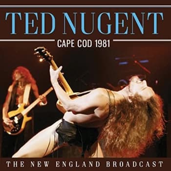 Ted Nugent - Cape Cod 1981 CD