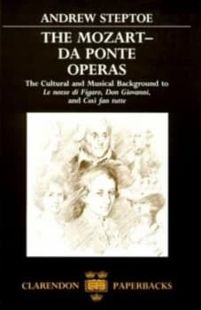 The Mozart-Da Ponte Operas by Andrew Steptoe Paperback