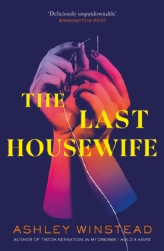 The Last Housewife. Paperback. By Ashley Winstead Books