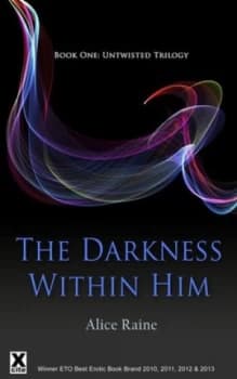 The Darkness within Him by Alice Raine Paperback
