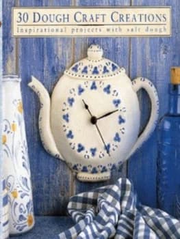 30 Dough Craft Creations Hardback