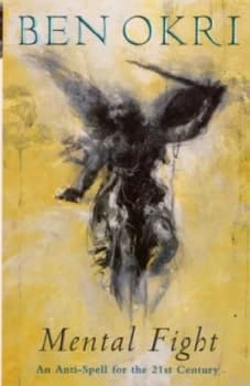 Mental Fight by Ben Okri Paperback