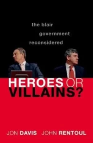 Heroes or villains? by Jon Davis