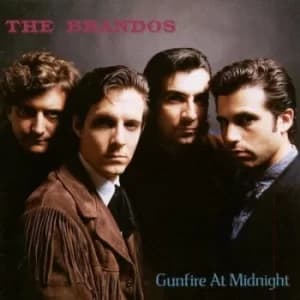 Gunfire at Midnight by The Brandos CD Album