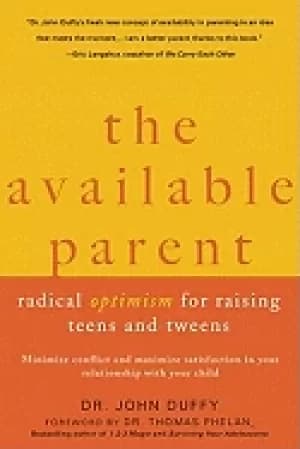 available parent radical optimism for raising teens and tweens