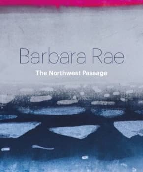 Barbara Rae - the Northwest Passage by Barbara Rae