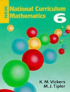 New National Curriculum Mathematics. 6 by K M Vickers Paperback