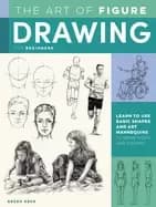 art of figure drawing for beginners learn to use basic shapes and art manne