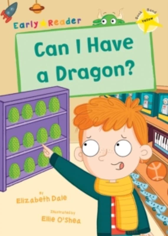 Can I Have a Dragon? (Yellow Early Reader) Paperback / softback