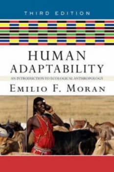 Human Adaptability by Emilio F. Moran Book