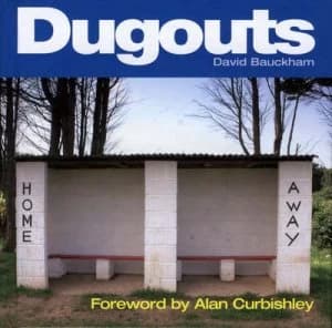 Dugouts by David Bauckham Hardback