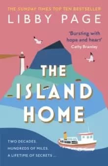 The Island Home : The uplifting page-turner making life brighter