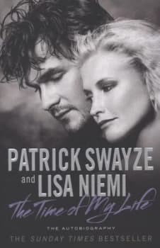 The Time of My Life by Patrick Swayze Paperback