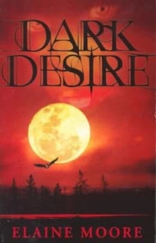 Dark Desire by Elaine Moore Book