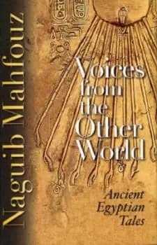 Voices from the other world by Najib Mahfuz