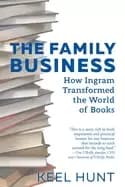 family business how ingram transformed the world of books