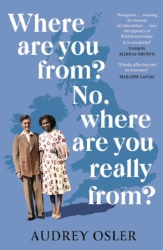 Where Are You From? No, Where Are You Really From?. Hardback. By Audrey Osler Books