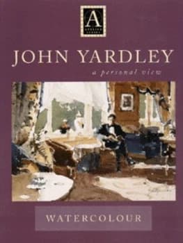 Watercolour by John Yardley Hardback