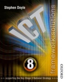 Ict Framework Solutions 8 by Stephen Doyle Book