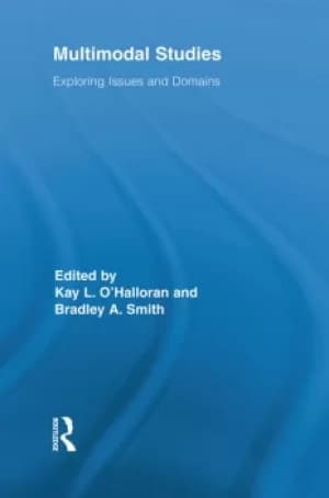 Multimodal StudiesExploring Issues and Domains