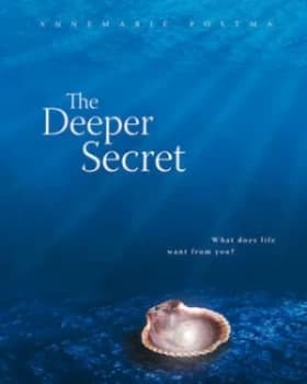 The Deeper Secret by Annemarie Postma Hardback
