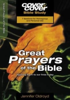Great Prayers of the Bible by Jennifer Oldroyd Book