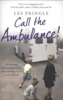 Call the Ambulance by Les Pringle Book