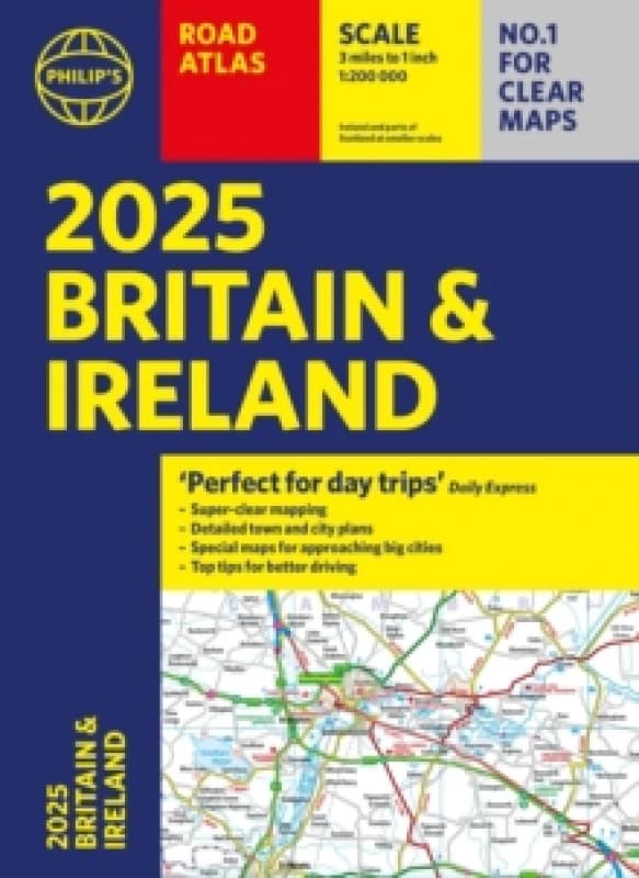 2025 Philip's Road Atlas Britain and Ireland : (A4 Paperback) Paperback / softback
