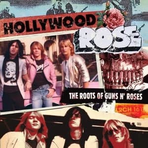 Hollywood Rose - The Roots Of Guns N Roses Vinyl