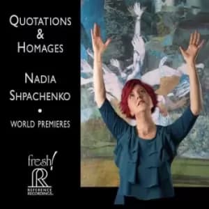 Nadia Shpachenko Quotations & Homages by Tom Flaherty CD Album